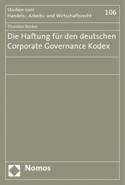 Die Haftung für den deutschen Corporate Governance Kodex