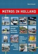 Metros in Holland