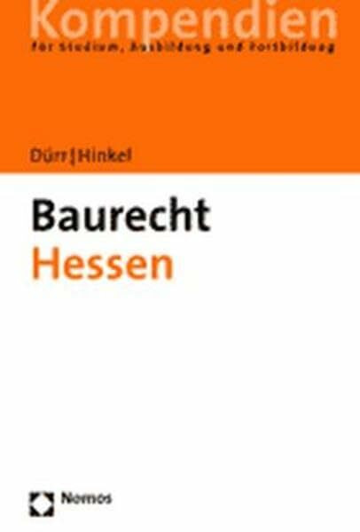 Baurecht Hessen (Recht - Kompendien)