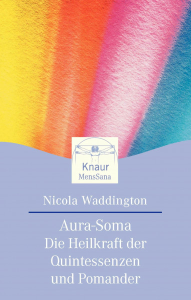 Aura Soma: Die Heilkraft der Quintessenzen und Pomander