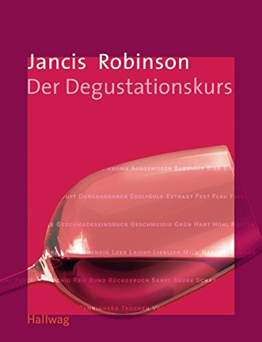 Der Degustationskurs