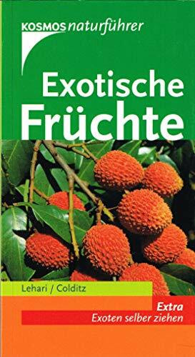 Exotische Früchte: Mit Extra: Exoten selber ziehen.