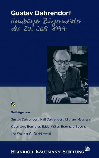 Gustav Dahrendorf: Hamburger Bürgermeister des 20 Juli 1944