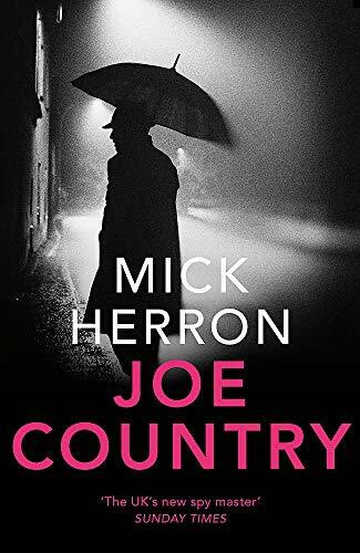 Joe Country: Slough House Thriller 6