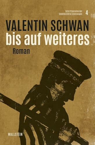 Bis auf Weiteres (Schriftenreihe der Gedenkstätte Esterwegen)