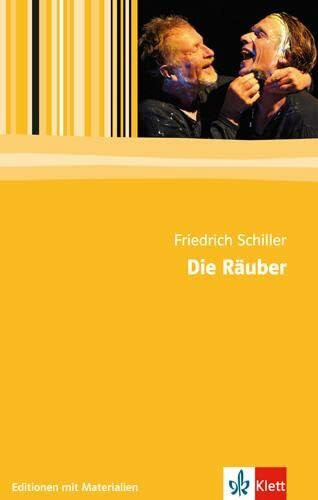 Die Räuber: Textausgabe mit Materialien Klasse 11-13 (Editionen für den Literaturunterricht)