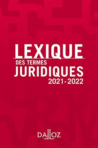 Lexique des termes juridiques 2021-2022 29ed