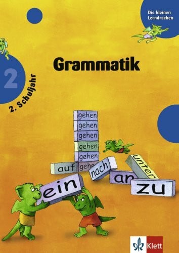 Grammatik 2. Schuljahr (Die kleinen Lerndrachen)
