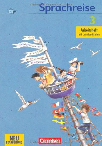 Sprachreise - Neubearbeitung: 3. Schuljahr - Arbeitsheft Druckschrift: Mit Lernstandsseiten