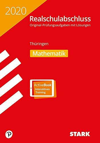 STARK Original-Prüfungen Realschulabschluss 2020 - Mathematik - Thüringen: Mit Online-Zugang