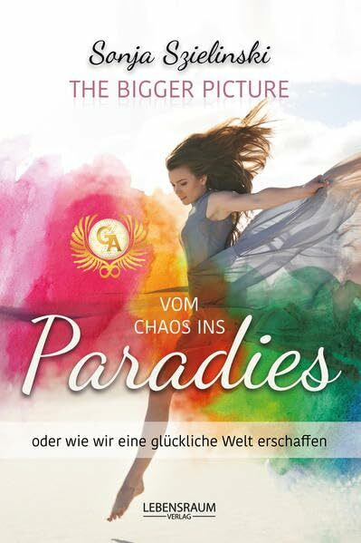 Vom Chaos ins Paradies: The Bigger Picture