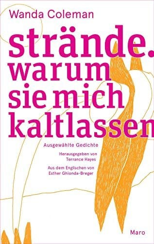 Strände. Warum sie mich kaltlassen: Ausgewählte Gedichte