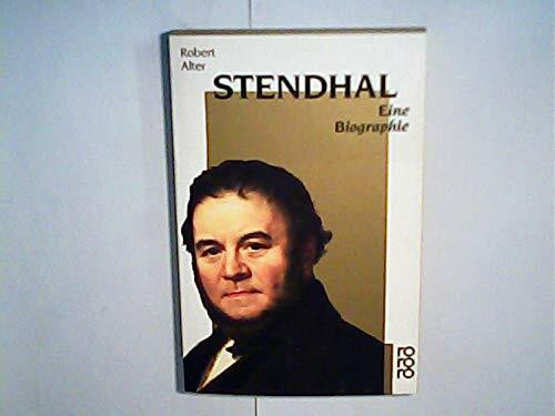 Stendhal: Eine Biographie (rororo: Rowohlts Rotations Romane)
