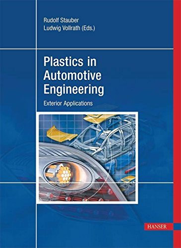 Plastics in Automotive Engineering: Exterior Applications