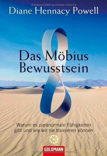 Das Möbius-Bewusstsein: Warum es paranormale Fähigkeiten gibt und wie wir sie trainieren können