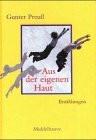 Aus der eigenen Haut: Erzählungen