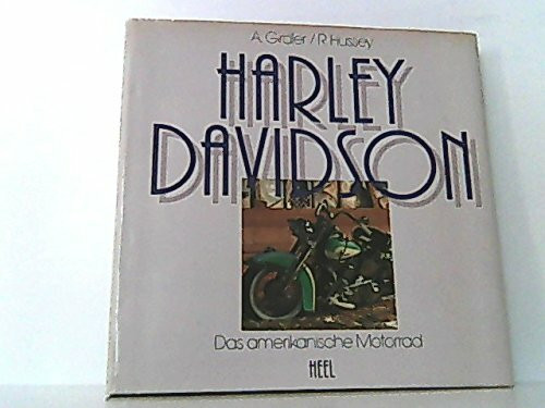 Harley Davidson. Das amerikanische Motorrad