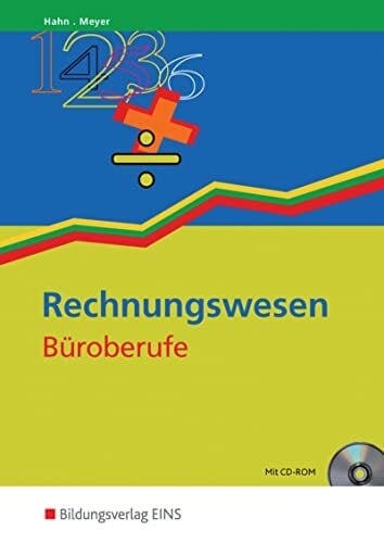 Rechnungswesen Büroberufe. (Lehr-/Fachbuch) Rechnungswesen Büroberufe. (Lehr-/Fachbuch)