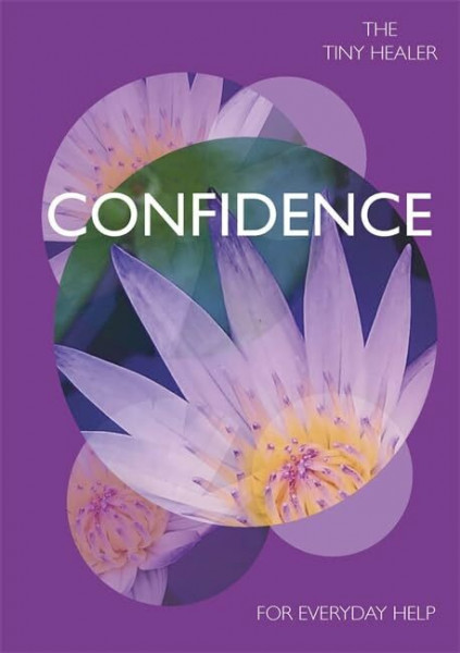 Confidence: For Everyday Help (Tiny Healer)