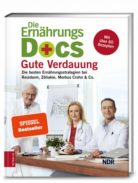 Die Ernährungs-Docs - Gute Verdauung: Die besten Ernährungsstrategien bei Reizdarm, Zöliakie, Morbus Crohn & Co. - mit über 60 Rezepten | SPIEGEL Bestseller