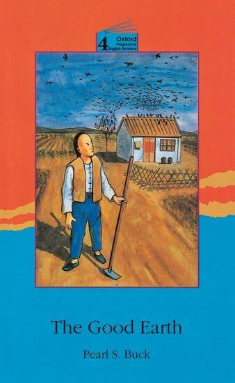 New Oxford Progressive English Readers 4. The Good Earth
