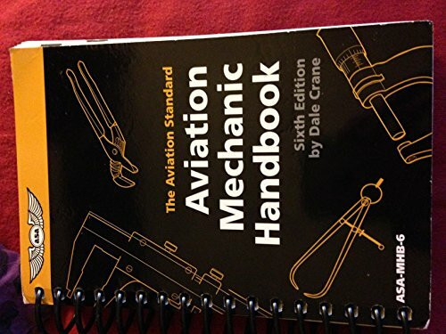 Aviation Mechanic Handbook: The Aviation Standard