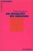 Die Sexualität des Menschen (Beck'sche Reihe)