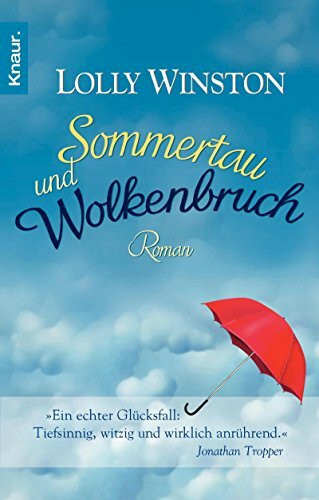 Sommertau und Wolkenbruch: Roman