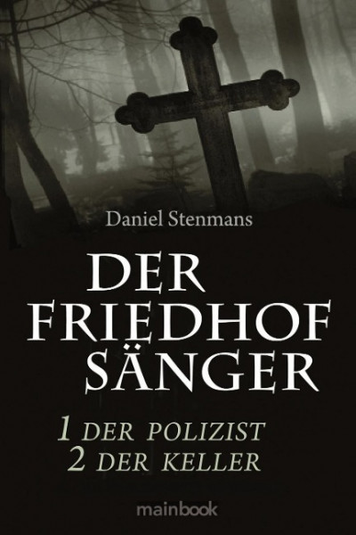 Der Friedhofsänger 1: Der Polizist 2: Der Keller