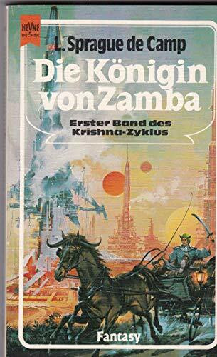 Die Königin von Zamba. Erster Roman des Krishna- Zyklus.