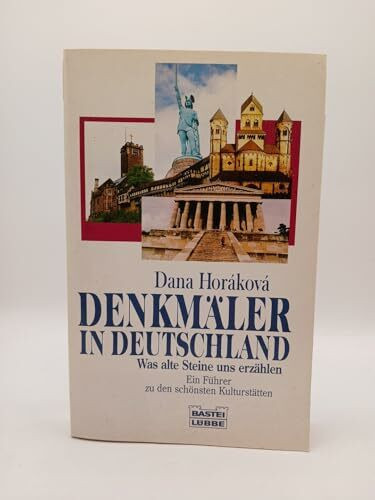 Denkmäler in Deutschland (Sachbuch. Bastei Lübbe Taschenbücher)