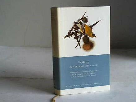 Vögel in der Weltliteratur. Eine Auswahl