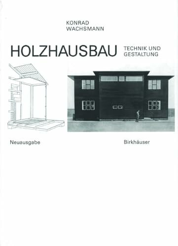 Holzhausbau: Technik und Gestaltung