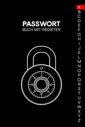 Passwort Buch mit Register: Organizer und Manager deiner Passwörter mit ABC Register in A5 und 150 Seiten