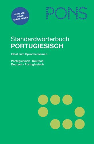 PONS Standardwörterbuch Portugiesisch: Portugiesisch-Deutsch /Deutsch-Portugiesisch