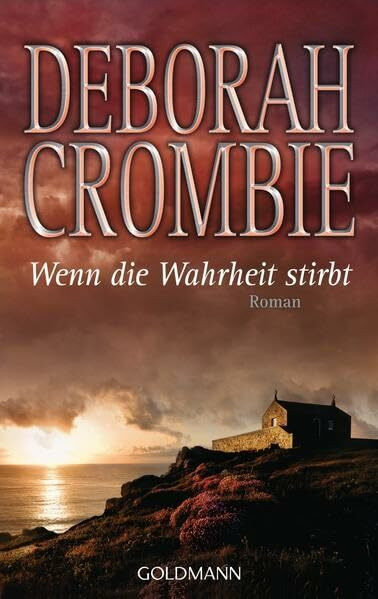 Wenn die Wahrheit stirbt. Roman (Die Kincaid-James-Romane, Band 13)