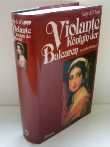 Violante, Königin der Balearen. Historischer Roman