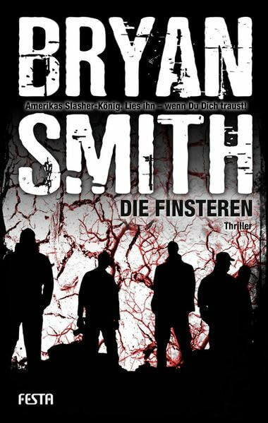 Die Finsteren: Thriller (Horror Taschenbuch)