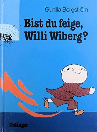 Bist du feige, Willi Wiberg?