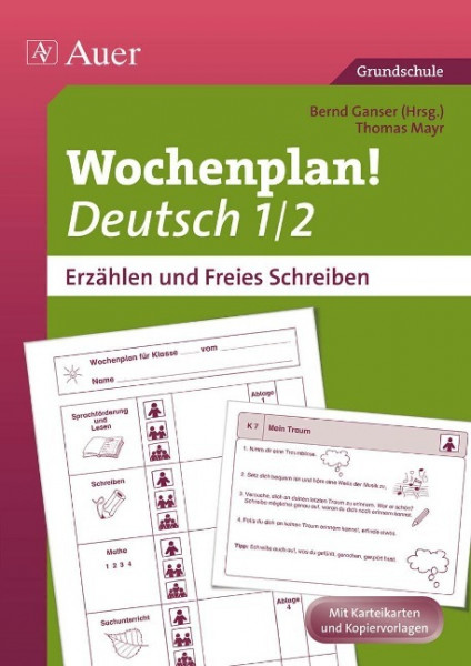 Wochenplan Deutsch 1/2, Erzählen/Freies Schreiben