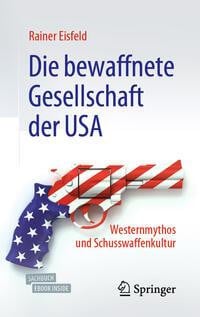 Die bewaffnete Gesellschaft der USA