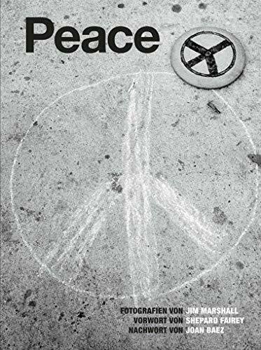 Peace: Fotografien von Jim Marshall