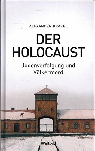 Der Holocaust - Judenverfolgung und Völkermord