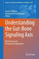 Understanding the Gut-Bone Signaling Axis Understanding the Gut-Bone Signaling Axis
