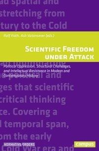 Scientific Freedom under Attack