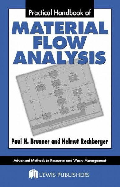 Practical Handbook of Material Flow Analysis (Advanced Methods in Resource & Waste Management, Band 1)