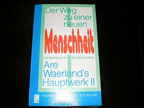Der Weg zu einer neuen Menschheit