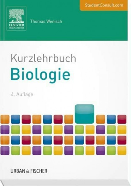 Kurzlehrbuch Biologie: Mit StudentConsult-Zugang (Kurzlehrbücher)