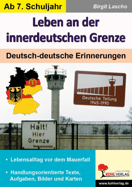 Leben an der innerdeutschen Grenze