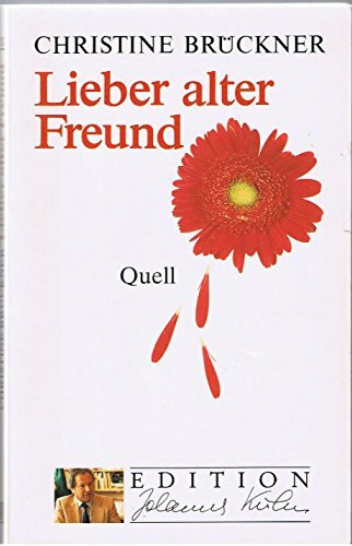 Lieber alter Freund (Edition Johannes Kuhn)